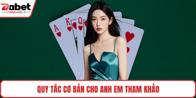 Quy tắc cơ bản cho anh em tham khảo