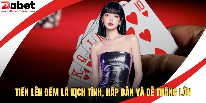 Tiến Lên Đếm Lá